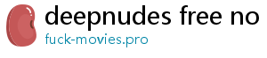 deepnudes free no blur