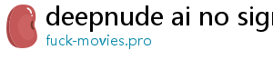 deepnude ai no signup