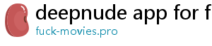 deepnude app for free