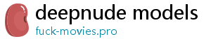 deepnude models