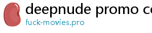 deepnude promo codes