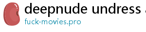 deepnude undress ai