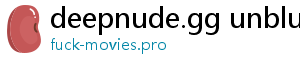 deepnude.gg unblur